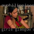 Girls Glasgow wanting